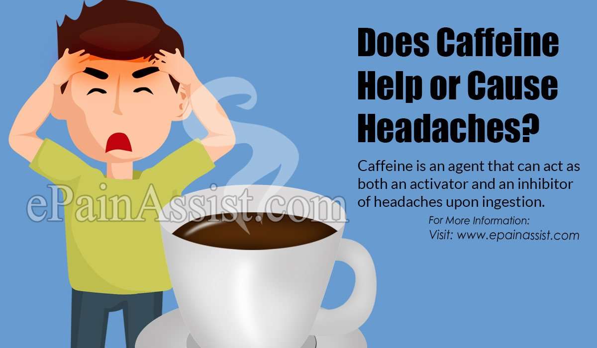 Does Caffeine Help or Cause Headaches?