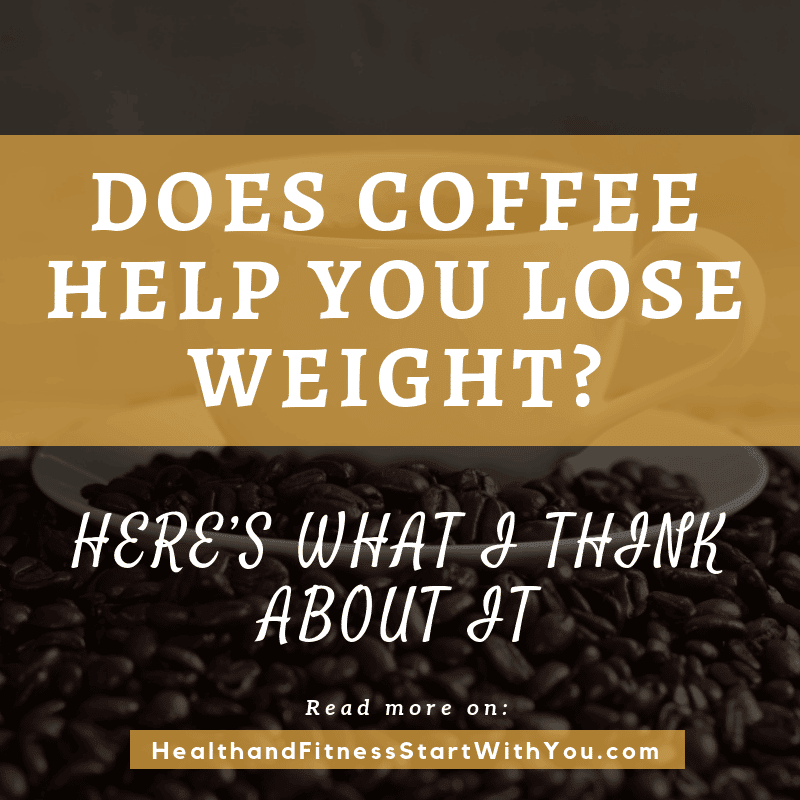 Does Coffee Help You Lose Weight?