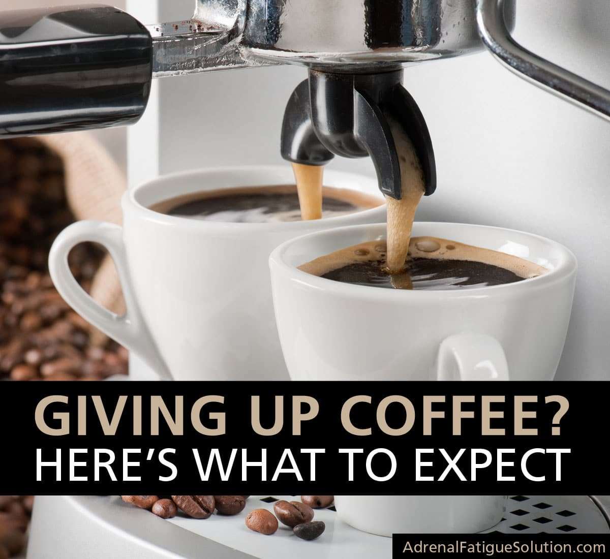 Giving Up Caffeine? Here