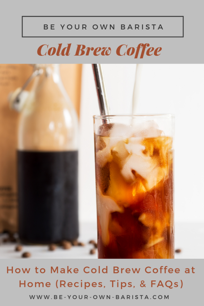 How to Make Cold Brew Coffee at Home (Recipes, Tips, &  FAQs)