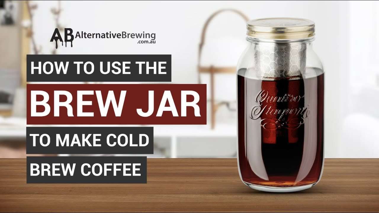 How to Use the BrewJar to make Cold Brewed Coffee