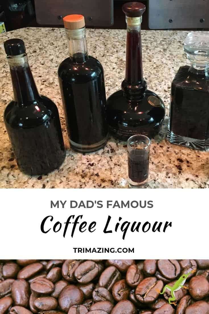 My Dads Infamous Coffee Liqueur