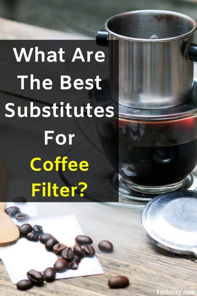 What Can Be Used As A Substitute For Coffee Filter : What ...